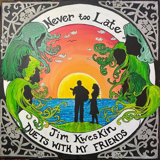 Never Too Late - Jim Kweskin - Muzyka - StorySound Records - 0634457159440 - 26 stycznia 2024