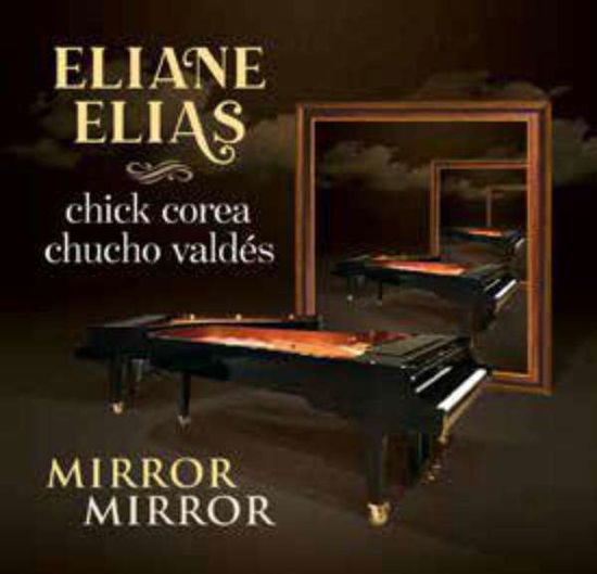 Mirror Mirror - Eliane Elias - Musiikki - CANDID RECORDS - 0708857300440 - perjantai 10. syyskuuta 2021