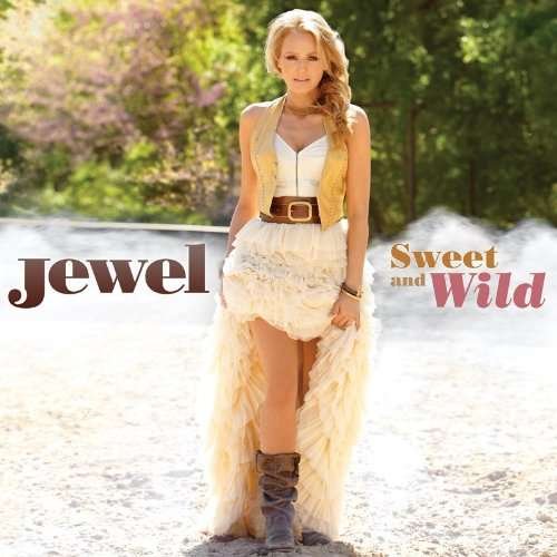 Cover for Jewel · Jewel-sweet and Wild (CD) [Deluxe edition] (2011)