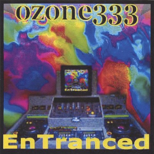 Cover for Ozone333 · Entranced (CD) (2006)