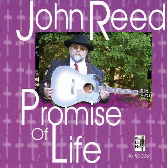 Cover for John Reed · Promise of Life (CD) (2008)