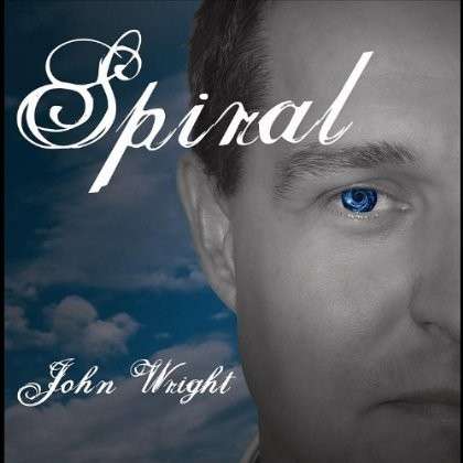 Cover for John Wright · Spiral (CD) (2012)