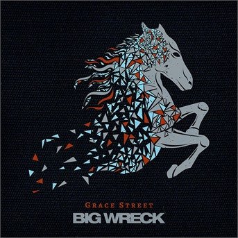 Cover for Big Wreck · Grace Street (CD) (2017)