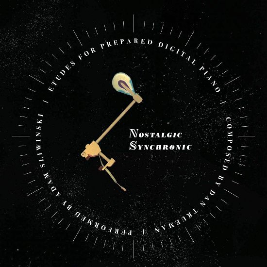Cover for Trueman / Sliwinski · Nostalgic Synchronic (CD) (2015)