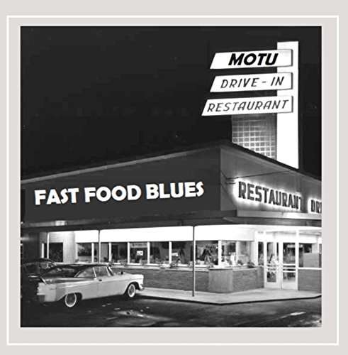 Cover for Motu · Fast Food Blues (CD) (2015)