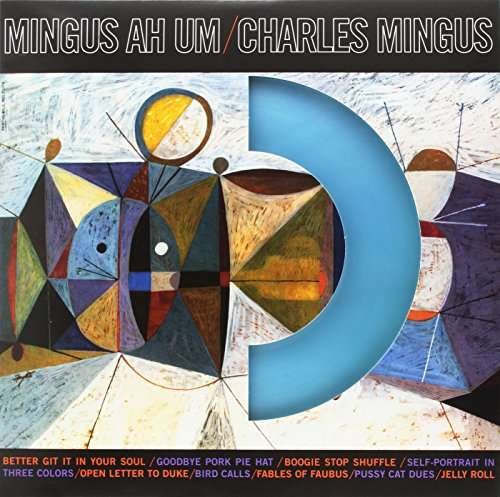 Mingus Ah Um - Coloured Vinyl - Charles Mingus - Music - ROCK - 0889397105440 - March 5, 2018