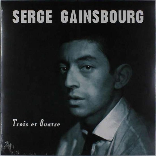 Cover for Gainsbourg Serge · Trois et Quatre (LP) (2017)