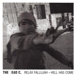 Cover for Dead C · Dead C - Relax Fallujah (CD)