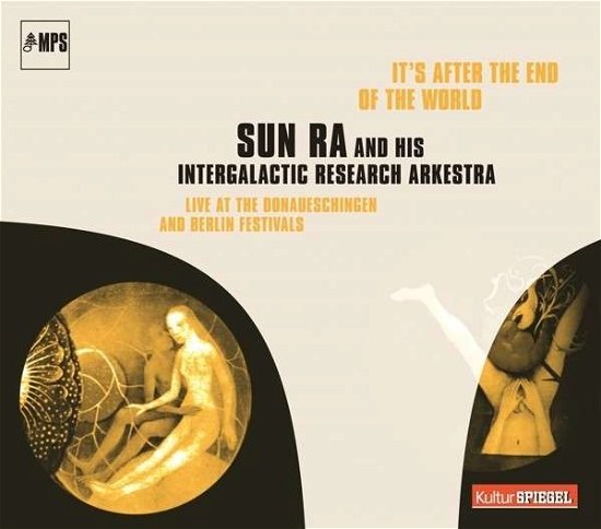 Its After the End of - Sun Ra and His Intergalactic - Musik - EARMUSIC - 4029759097440 - 1. Dezember 2017