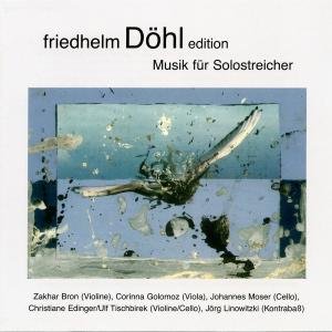 Musik Fur Solostreicher 10 - Dohl / Bron / Edinger / Felsch /moser / Tischbirek - Musikk - DREYER-GAIDO - 4260014870440 - 11. november 2008