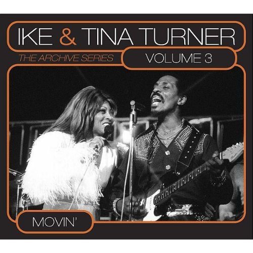Cover for Ike &amp; Tina Turner · Vol. 3 - Movin` (CD) [Japan Import edition] (2013)