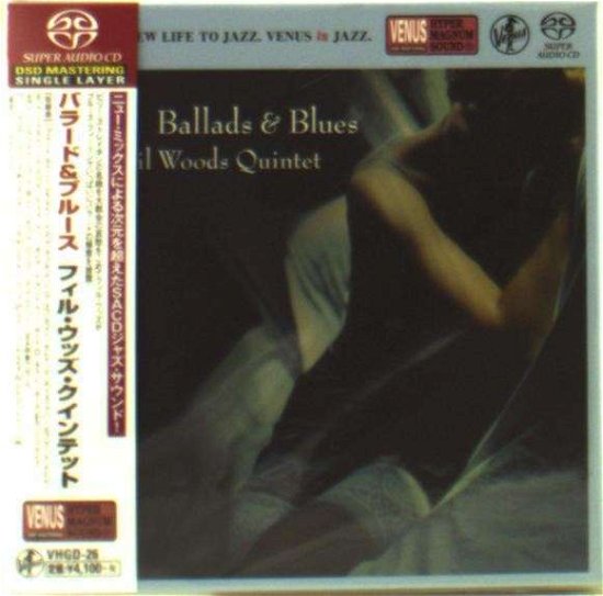 Cover for Phil Woods · Ballad &amp; Blues &lt;sacd&gt; (CD) [Japan Import edition] (2014)