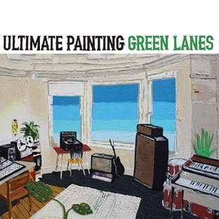 Cover for Ultimate Painting · Green Lanes (CD) [Japan Import edition] (2015)