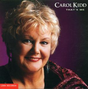 That´s Me - Carol Kidd - Musique - Linn Records - 5020305300440 - 15 août 2024