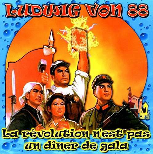 Cover for Ludwig Von 88 · La Revolution N'est Pas Un Diner De (LP) (2016)