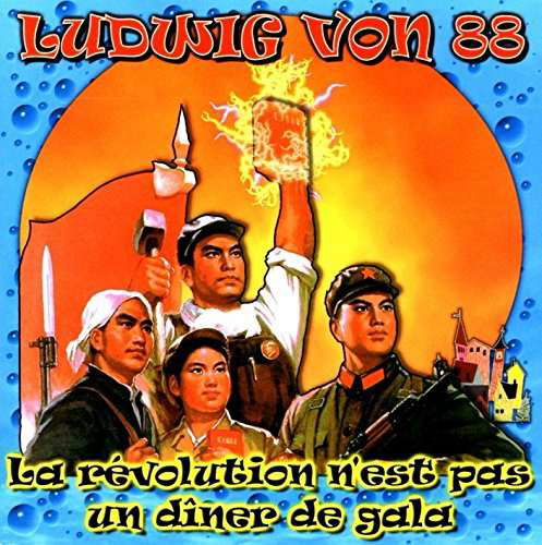 Cover for Ludwig Von 88 · La Revolution N'est Pas Un Diner De Gala (LP) (2016)