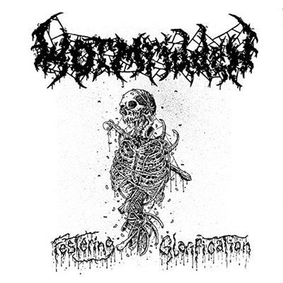 Cover for Wormridden · Festering Glorification (7&quot;) (2018)