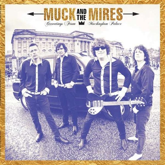 Cover for Muck and the Mires · Greetings From Muckingham Palace (LP) (2020)
