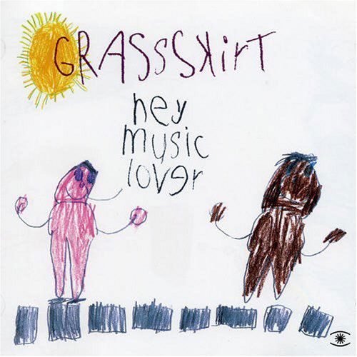 Hey Music Lover - Grassskirt - Muzyka - VME - 5709498202440 - 1 sierpnia 2005