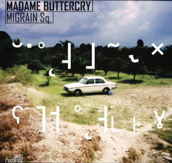 Cover for Migrain Sq. · Madame Buttercry (CD) (2012)