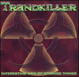 Cover for Trendkiller · Interesting View of Strange.. (CD) (2006)