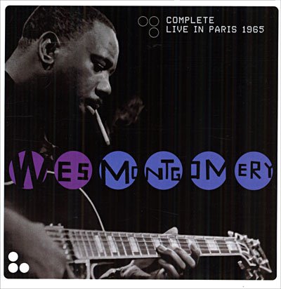 Cover for Wes Montgomery · Complete Live in Paris 1965 (CD) [Remastered edition] (2003)