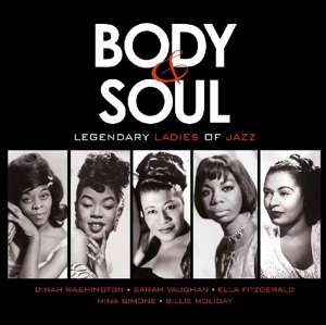 Body and Soul- Legendary Ladie - Body and Soul- Legendary Ladie - Musik - Factory of Sounds - 8719039003440 - 26. januar 2018