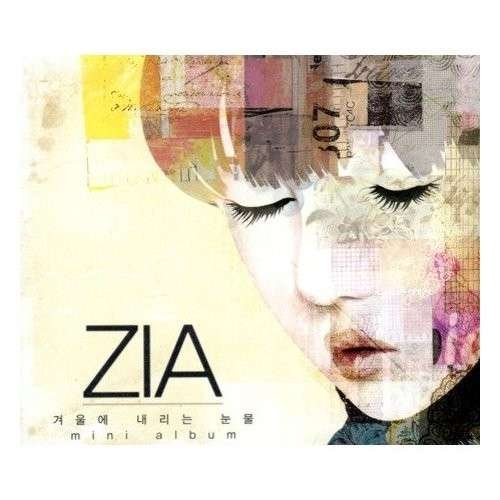 Cover for Zia · Tears Falling in the Winter (CD) [EP edition] (2010)