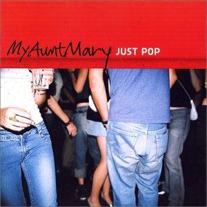 Cover for My Aunt Mary · Just Pop (CD) (2011)