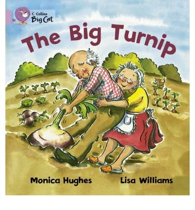 Cover for Monica Hughes · The Big Turnip: Band 00/Lilac - Collins Big Cat (Paperback Book) (2006)
