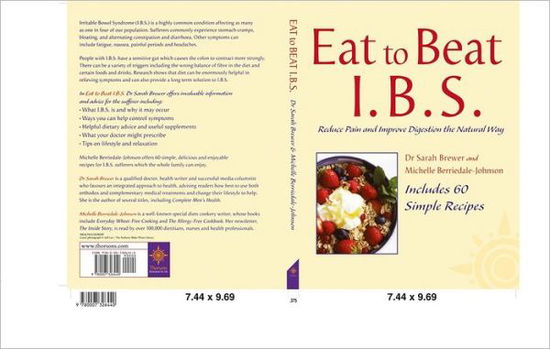 I.B.S.: Simple Self Treatment to Reduce Pain and Improve Digestion - Eat to Beat - Dr. Sarah Brewer - Books - HarperCollins Publishers - 9780007326440 - July 1, 2009