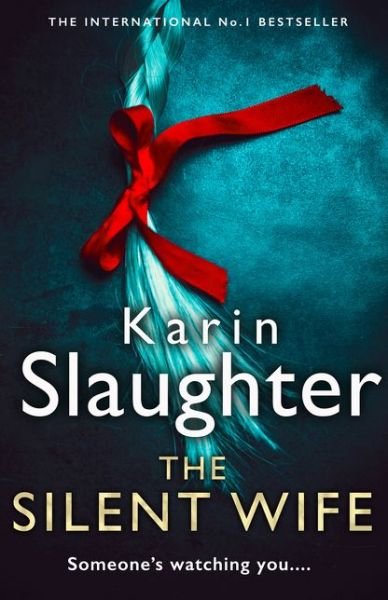 Cover for Karin Slaughter · The Silent Wife - The Will Trent Series (Gebundenes Buch) (2020)