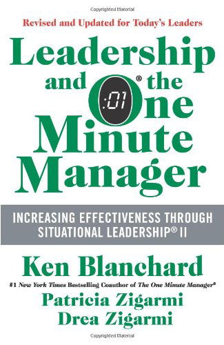 Cover for Ken Blanchard · Leadership and the One Minute Manager Updated Ed: Increasing Effectiveness Through Situational Leadership II (Hardcover Book) [Updated edition] (2013)