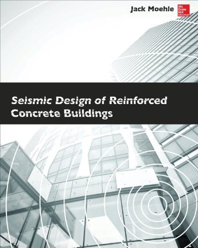 Cover for Jack Moehle · Seismic Design of Reinforced Concrete Buildings (Hardcover Book) [Ed edition] (2014)