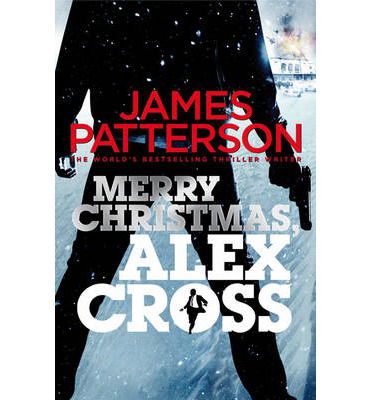 Cover for James Patterson · Merry Christmas, Alex Cross: (Alex Cross 19) - Alex Cross (Paperback Book) (2013)