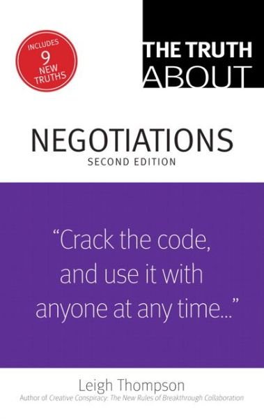 Cover for Leigh Thompson · Truth About Negotiations, The - Truth About (Paperback Bog) (2013)