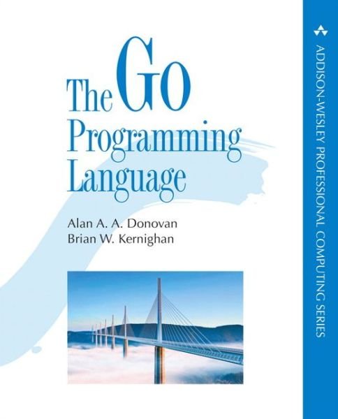 Cover for Alan Donovan · Go Programming Language, The - Addison-Wesley Professional Computing Series (Taschenbuch) (2015)