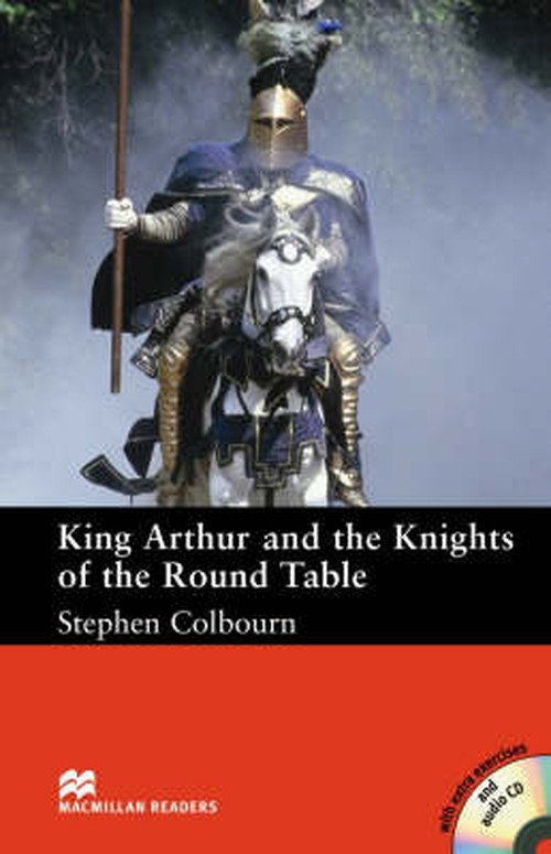 Cover for Stephen Colbourn · Macmillan Readers King Arthur and the Knights of the Round Table Intermediate Reader Without CD - Macmillan Readers 2008 (Paperback Book) (2008)