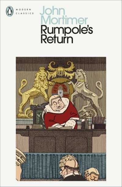 Rumpole's Return - Penguin Modern Classics - John Mortimer - Livros - Penguin Books Ltd - 9780241474440 - 4 de novembro de 2021