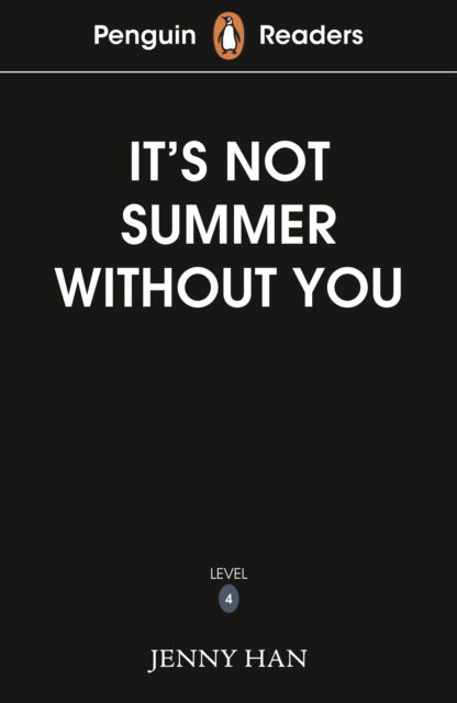 Cover for Jenny Han · Penguin Readers Level 4: It's Not Summer Without You (ELT Graded Reader) - Penguin Readers (Paperback Book) (2025)