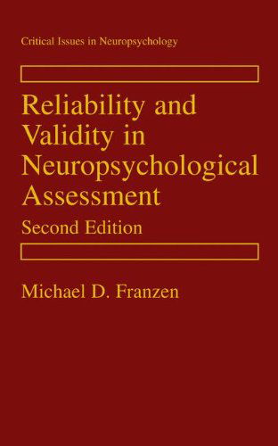 Cover for Michael D. Franzen · Reliability and Validity in Neuropsychological Assessment - Critical Issues in Neuropsychology (Hardcover Book) [2nd ed. 2000 edition] (2000)
