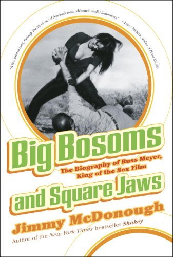 Cover for Jimmy Mcdonough · Big Bosoms and Square Jaws: the Biography of Russ Meyer, King of the Sex Film (Paperback Bog) (2006)