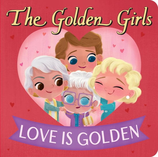 Cover for Brandon T Snider · Golden Girls: Love Is Golden (Tavlebog) (2025)