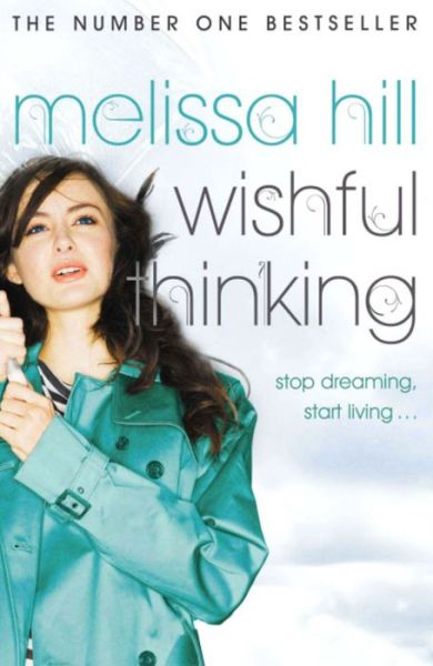 Cover for Melissa Hill · Wishful Thinking (Paperback Book) (2008)