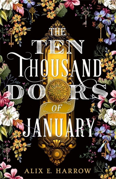 Cover for Alix E. Harrow · The Ten Thousand Doors of January (Hardcover Book) (2019)