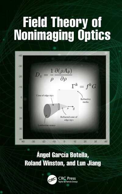 Cover for Angel Garcia-Botella · Field Theory of Nonimaging Optics (Hardcover Book) (2023)