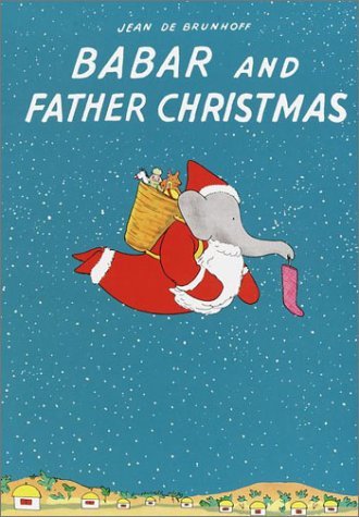 Cover for Jean De Brunhoff · Babar and Father Christmas (Babar Books (Random House)) (Hardcover Book) (2001)