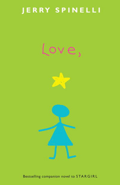 Cover for Jerry Spinelli · Love, Stargirl (Paperback Book) [Reprint edition] (2009)