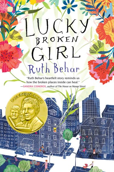 Cover for Ruth Behar · Lucky Broken Girl (Book) (2017)