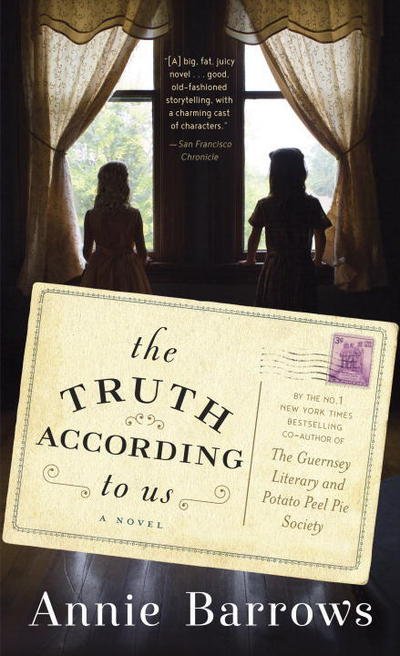 Cover for Annie Barrows · The Truth According to Us: A Novel (Paperback Book)